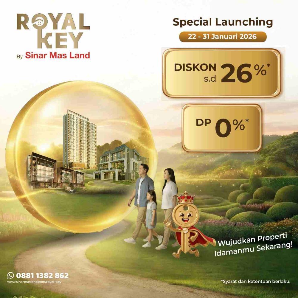 Royal Key 2026 Promo Properti Sinar Mas Land - Sinar Mas Land