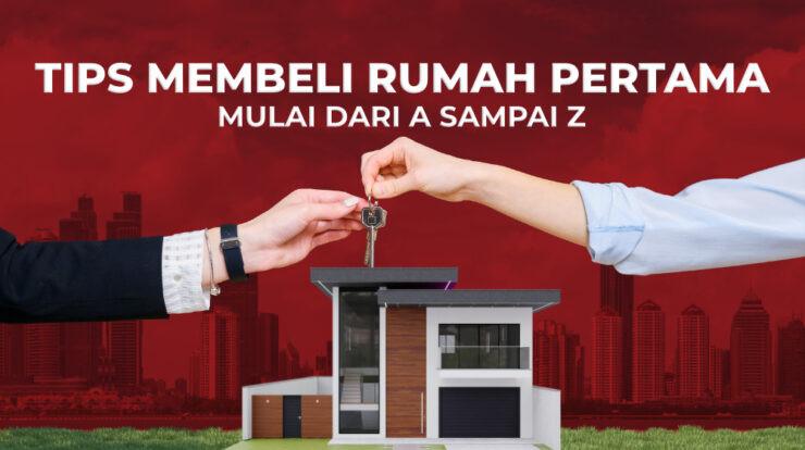 7 Tips Membeli Rumah Pertama Agar Tidak Salah Pilih, Wajib Tahu - Sinar Mas Land