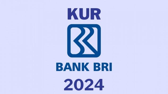 cara pengajuan kur bri 2024